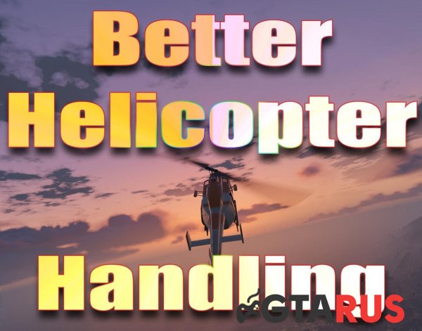 Better Helicopter Handling 1.1